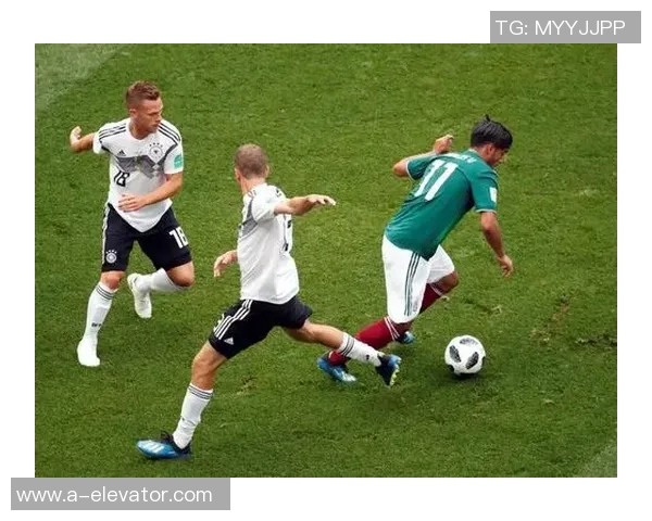 德国与墨西哥足球对决精彩语音直播全程回顾与分析